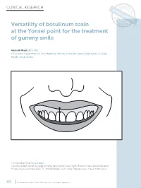 Versatility of Botulinum Toxin at the Yonsei Point for the Treatment of Gummy Smile