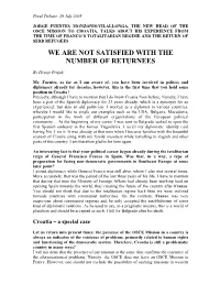 We Are Not Satisfied with the Number of Returnees