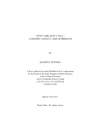 “Don't Ask, Don't Tell”: a History, Legacy, And