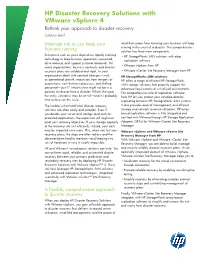 HP Disaster Recovery Solutions with Vmware Vsphere 4 Rethink Your Approach to Disaster Recovery Solution Brief