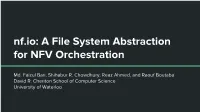 Nf.Io: a File System Abstraction for NFV Orchestration