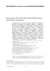 Results from the KASCADE, KASCADE-Grande, and LOPES Experiments