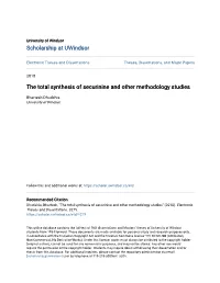 The Total Synthesis of Securinine and Other Methodology Studies