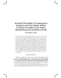 A Comparative Analysis and Case Study of How Civilian Oversight of the Police Should Function and How It Fails