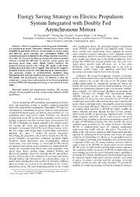 Energy Saving Strategy on Electric Propulsion System Integrated with Doubly Fed Asynchronous Motors R