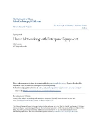 Home Networking with Enterprise Equipment Alex Lowers All77@Zips.Uakron.Edu
