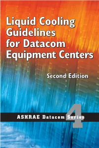 Liquid Cooling Guidelines for Datacom Equipment Centers