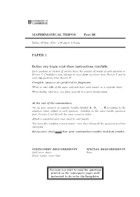 MATHEMATICAL TRIPOS Part IB PAPER 1 Before You Begin Read