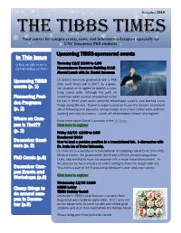 THE TIBBS TIMES Your Source for Campus Events, News, and Information Designed Especially for UNC Bioscience Phd Students