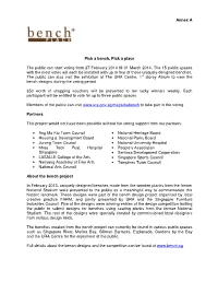 Annex a Pick a Bench, Pick a Place the Public Can Start Voting from 27 February 2014 Till 31 March 2014. the 15 Public Spaces Wi
