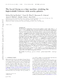 The Local Group As a Time Machine: Studying the High-Redshift Universe with Nearby Galaxies