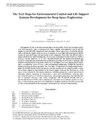 The Next Steps for Environmental Control and Life Support Systems Development for Deep Space Exploration