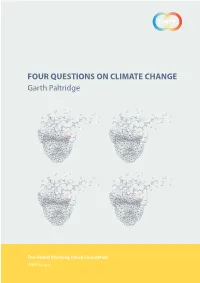 FOUR QUESTIONS on CLIMATE CHANGE Garth Paltridge