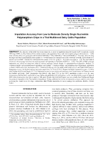 Imputation Accuracy from Low to Moderate Density Single Nucleotide Polymorphism Chips in a Thai Multibreed Dairy Cattle Population