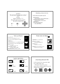Sed For: GW 9 Ida-Maria • Pre-Processing Suggested Problem: 9.7 a • Noise Filtering, Shape Simplification,