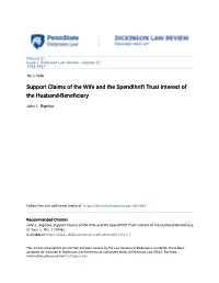Support Claims of the Wife and the Spendthrift Trust Interest of the Husband-Beneficiary