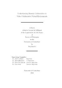 Understanding Remote Collaboration in Video Collaborative Virtual Environments