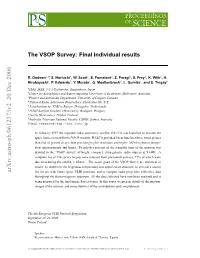 The VSOP Survey: Final Individual Results R