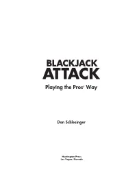 Blackjack Attack: Playing the Pros’ Way