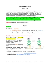 Genetics Week 8 Resource March 8-12 Hi Everyone! As We Begin Week 8 of Genetics, Many Students Begin to Have Some Trouble with T