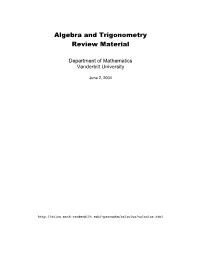 Algebra and Trigonometry Review Material