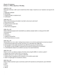 Chapter 5.0 Antennas Section 5.3 SWR & Impedance Matching G4A06