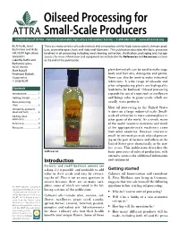 Oilseed Processing for Small-Scale Producers Preheat the Seed in Advance of Extrac- Example, the Täby Press Is a Screw Press Tion