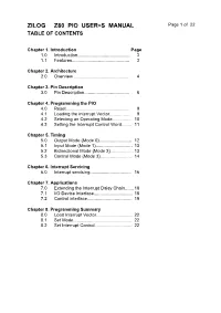 ZILOG Z80 PIO USER=S MANUAL Page 1 of 22 TABLE of CONTENTS