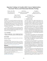 Operator Scaling Via Geodesically Convex Optimization, Invariant Theory and Polynomial Identity Testing∗