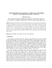 TARGET IDENTIFICATION and DELTA-V SIZING for ACTIVE DEBRIS REMOVAL and IMPROVED TRACKING CAMPAIGNS Glenn E. Peterson Abstract