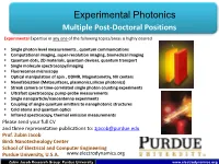 Experimental Photonics Multiple Post-Doctoral Positions Experimental Expertise in Any One of the Following Topics/Areas Is Highly Desired