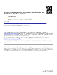 Religious Persecution and Resistance in the Byzantine Empire of the Eighth and Ninth Centuries: Methods and Justifications