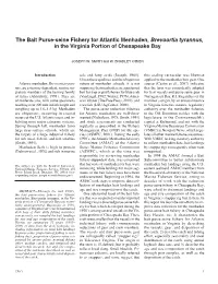 The Bait Purse-Seine Fishery for Atlantic Menhaden, Brevoortia Tyrannus, in the Virginia Portion of Chesapeake Bay
