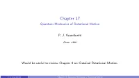 Quantum Mechanics of Rotational Motion