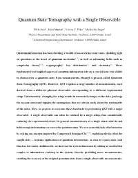 Quantum State Tomography with a Single Observable
