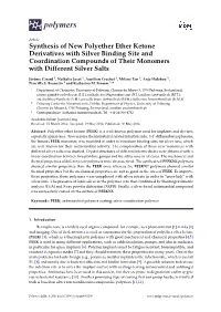Synthesis of New Polyether Ether Ketone Derivatives with Silver Binding Site and Coordination Compounds of Their Monomers with Different Silver Salts