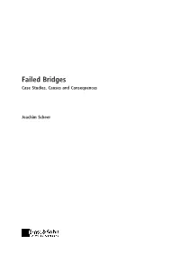 Failed Bridges Case Studies, Causes and Consequences