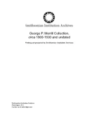 George P. Merrill Collection, Circa 1800-1930 and Undated