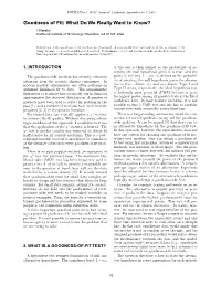 Goodness of Fit: What Do We Really Want to Know? I
