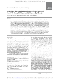 Maintaining Glycogen Synthase Kinase-3 Activity Is Critical for Mtor Kinase Inhibitors to Inhibit Cancer Cell Growth