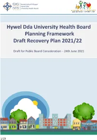 Hywel Dda University Health Board Planning Framework Draft Recovery Plan 2021/22