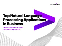 Top Natural Language Processing Applications in Business UNLOCKING VALUE from UNSTRUCTURED DATA for Years, Enterprises Have Been Making Good Use of Their 1