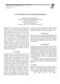 A Novel Method to Manage Network Requirements S