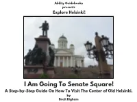 Ability Guidebook: I Am Going to Senate Square!