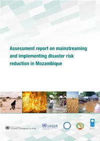 Assessment Report on Mainstreaming and Implementing Disaster Risk Reduction in Mozambique