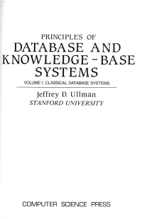 DATABASE and KNOWLEDGE-BASE SYSTEMS VOLUME I: CLASSICAL DATABASE SYSTEMS Jeffrey D