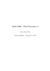 Math 6880 : Fluid Dynamics I Chee Han Tan Last Modified