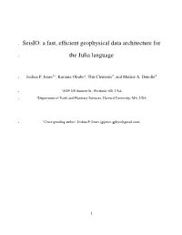 Seisio: a Fast, Efficient Geophysical Data Architecture for the Julia