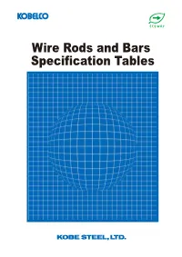 Wire Rods and Bars Specification Tables Table of Contents