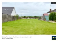 Building Plot, Witcham Road, Mepal, Ely, Cambridgeshire, CB6 Asking Price £225,000